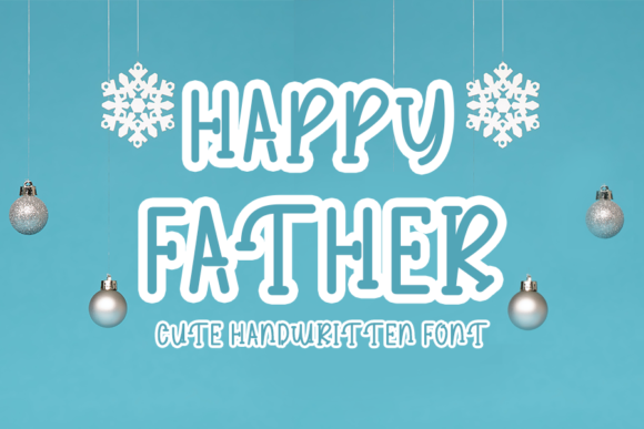 Happy Father Font for a Heartfelt Brand Identity
