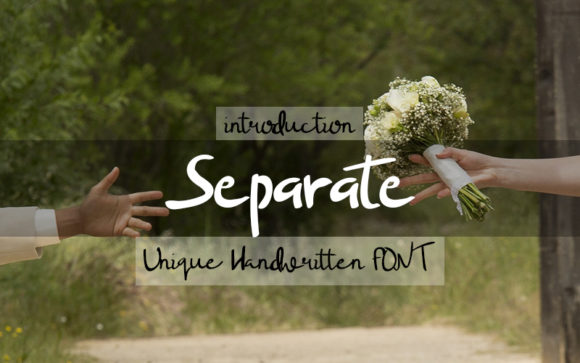 Separate Font: A Handwritten Typeface for a Polished Brand